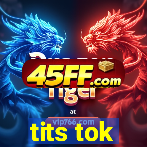 tits tok